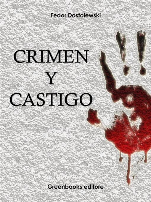 Title details for Crimen y castigo by Fedor Dostoevskij - Available